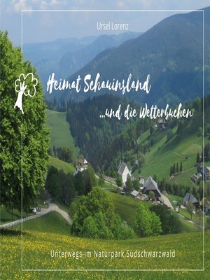 cover image of Heimat Schauinsland ... und die Wetterbuchen